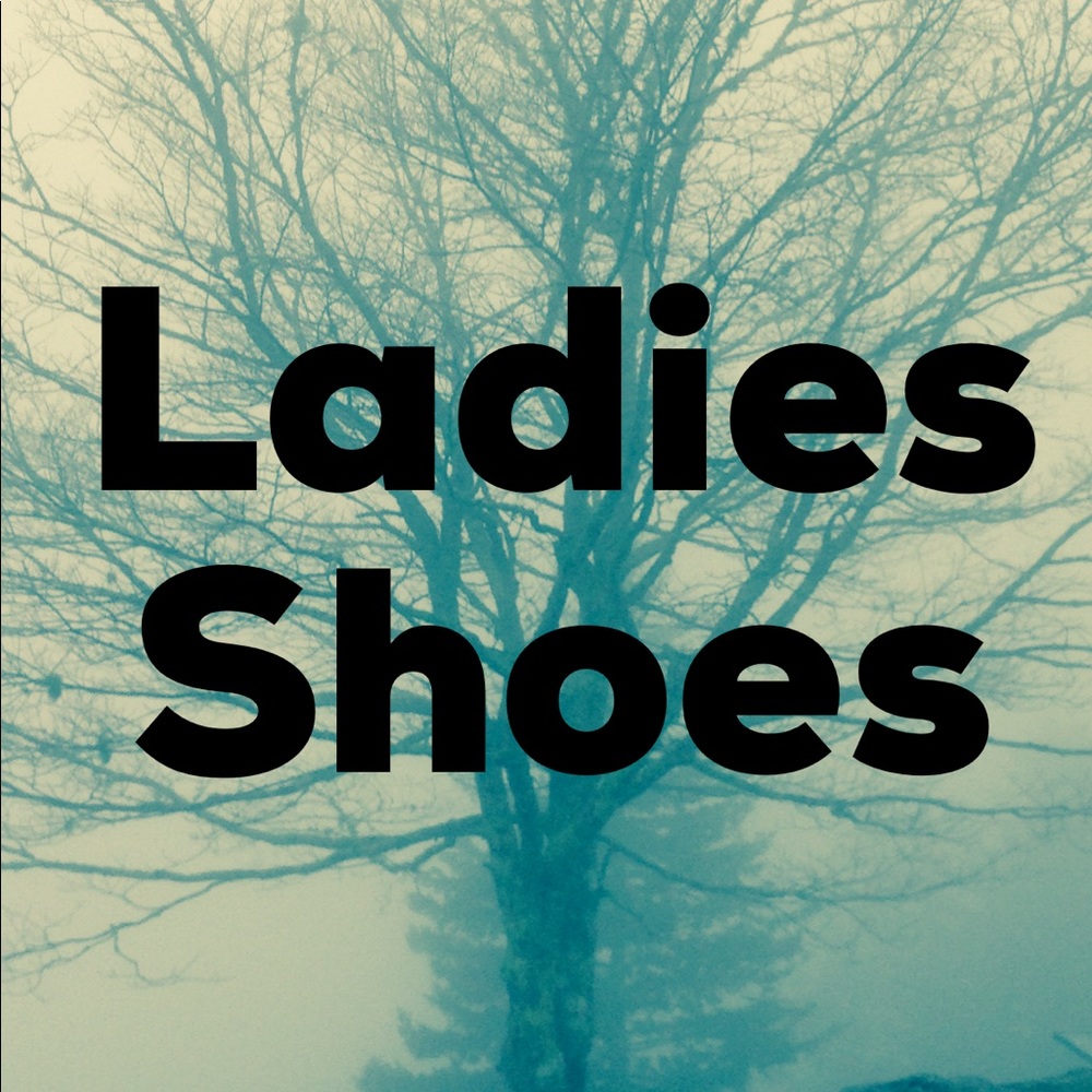 Ladies shoes!